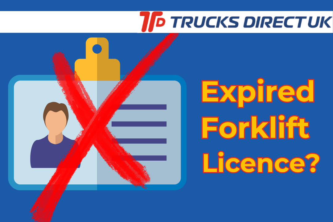 when-do-forklift-licences-expire-trucks-direct-uk